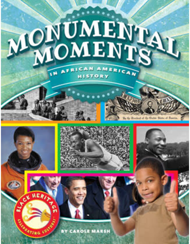 Monumental Moments in African American History