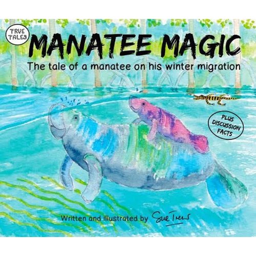 TOTALLY TURTLES USA MANATEE MAGIC CHILDRENS' BOOK TOTALLY TURTLES USA MANATEE MAGIC CHILDRENS' BOOK