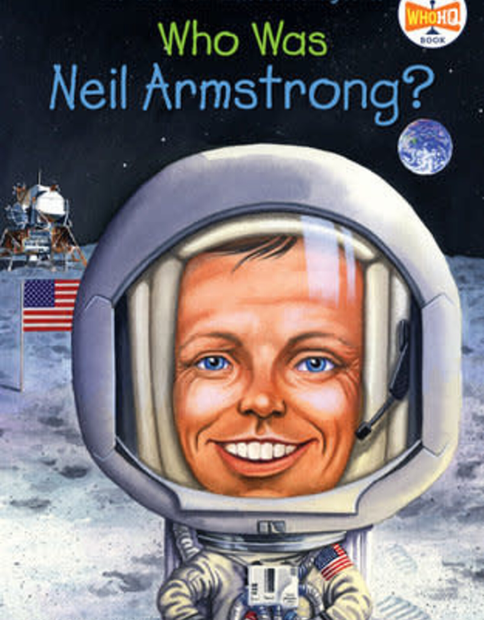 Penguin/Random House WHO WAS NEIL ARMSTRONG?