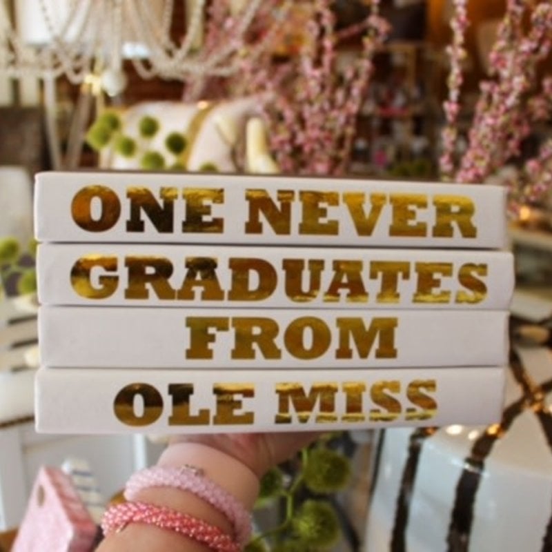 One Never Graduates From Ole Miss SET - WHITE