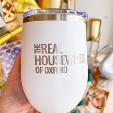 12 Oz  Real housewives tumbler- white