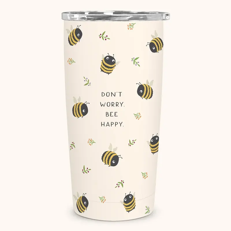 Dont Worry Bee Happy Tumbler