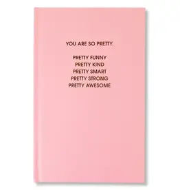 You Are So Pretty Journal