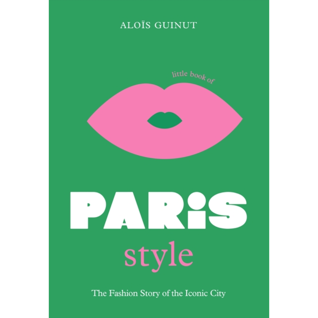 Little Book of Paris Style