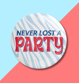 Never Lost A Party Button