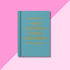 Too Blessed A7 Hardback Notebook