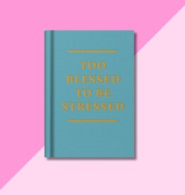 Too Blessed A7 Hardback Notebook
