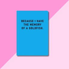 Memory of a Goldfish Paperback Notebook