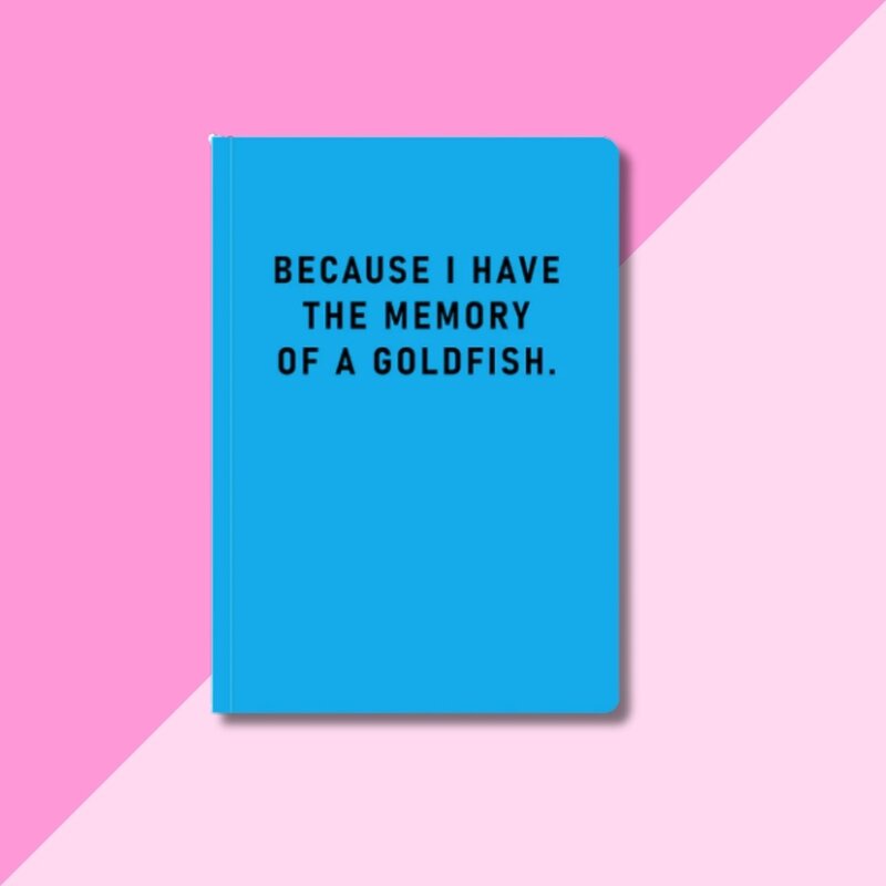 Memory of a Goldfish Paperback Notebook