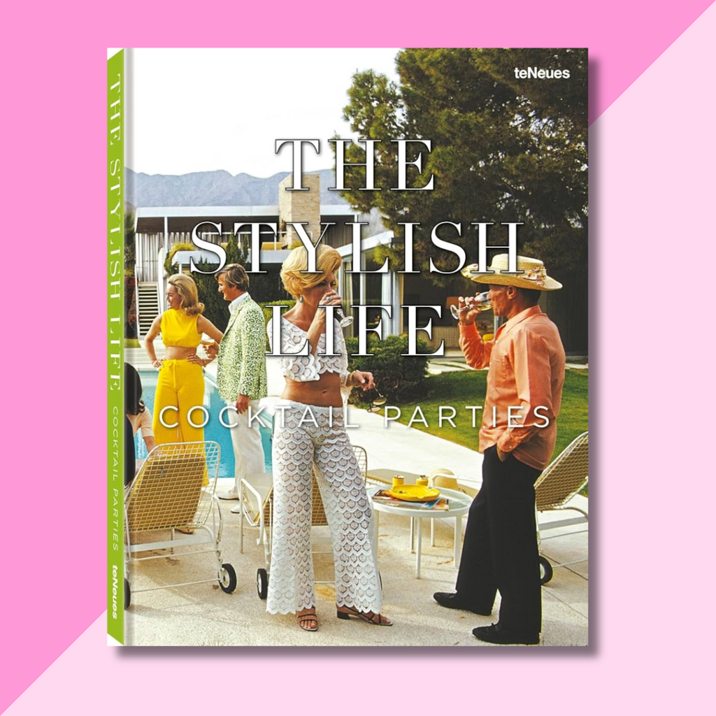 Stylish Life Cocktail Parties Book