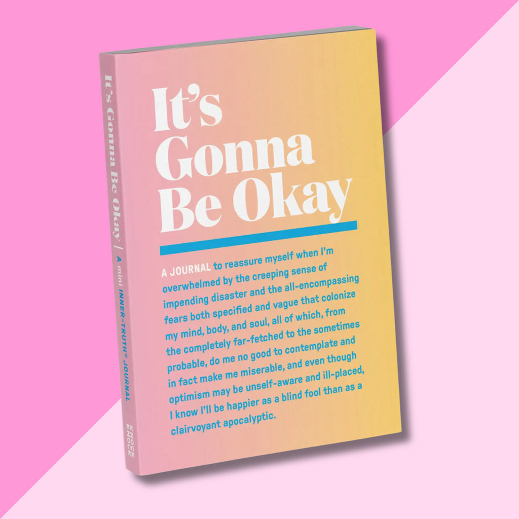 It's Gonna Be Okay Journal