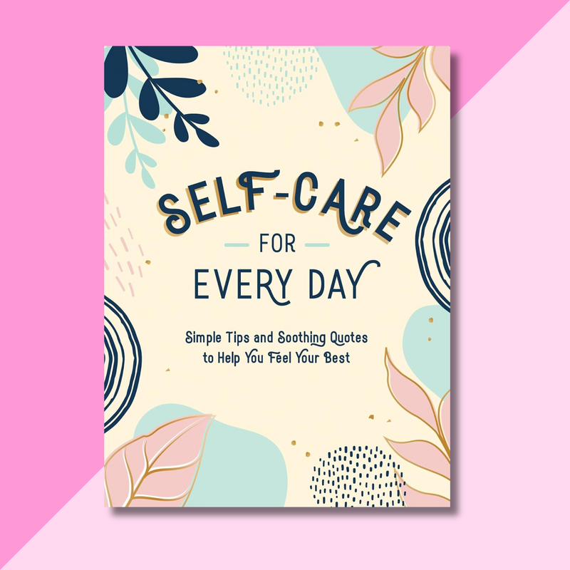 Self-Care For Every Day