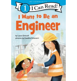 HARPER COLLINS ICR1 I Want to Be an Engineer