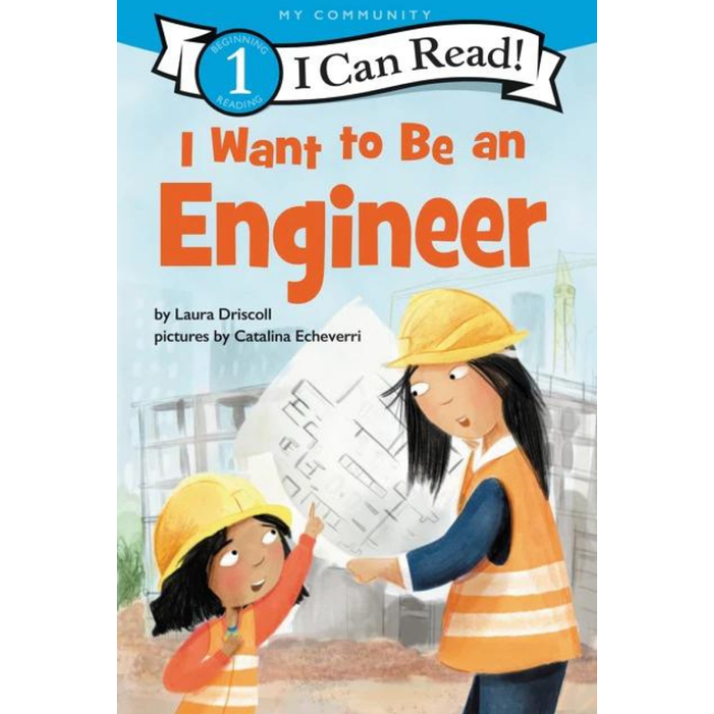 HARPER COLLINS ICR1 I Want to Be an Engineer