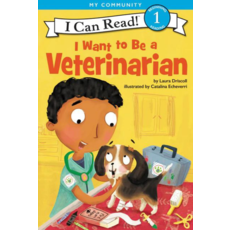 HARPER COLLINS ICR1 I Want to Be a Veterinarian