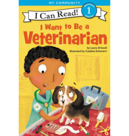 HARPER COLLINS ICR1 I Want to Be a Veterinarian HARPER COLLINS ICR1 I Want to Be a Veterinarian