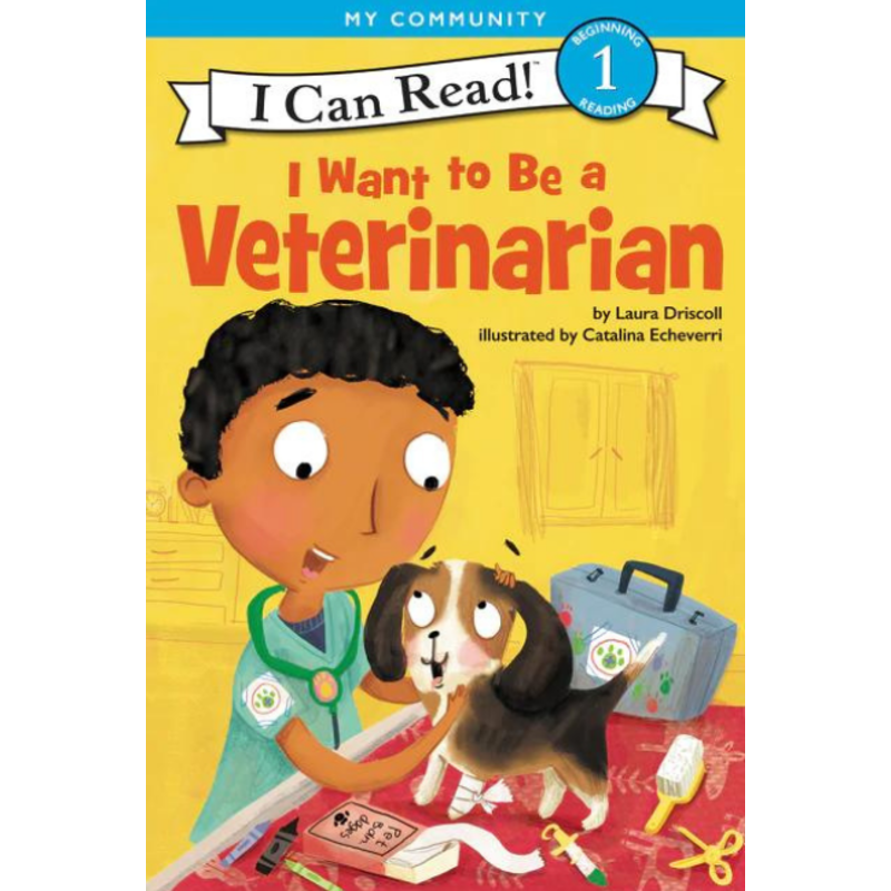 HARPER COLLINS ICR1 I Want to Be a Veterinarian