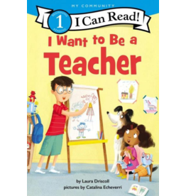 HARPER COLLINS ICR1 I Want to Be a Teacher