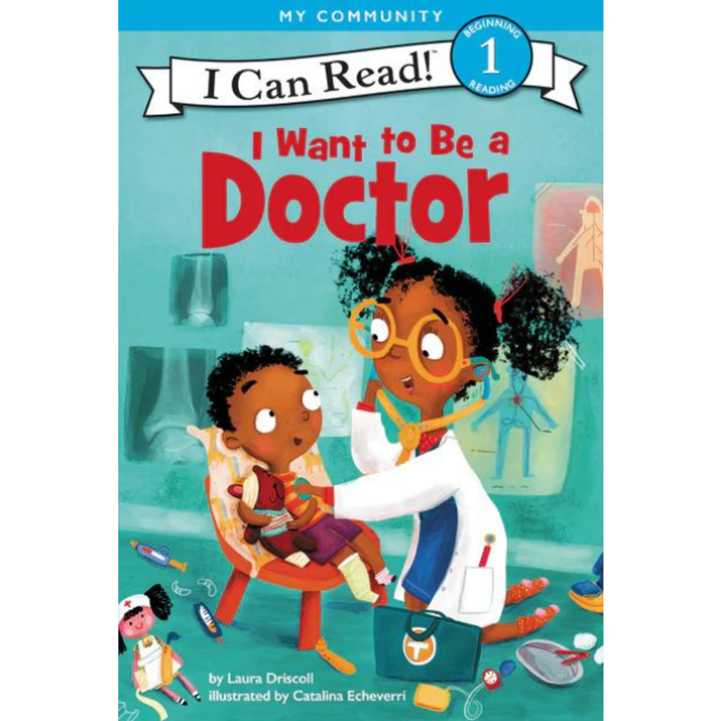 HARPER COLLINS ICR1 I Want to Be a Doctor