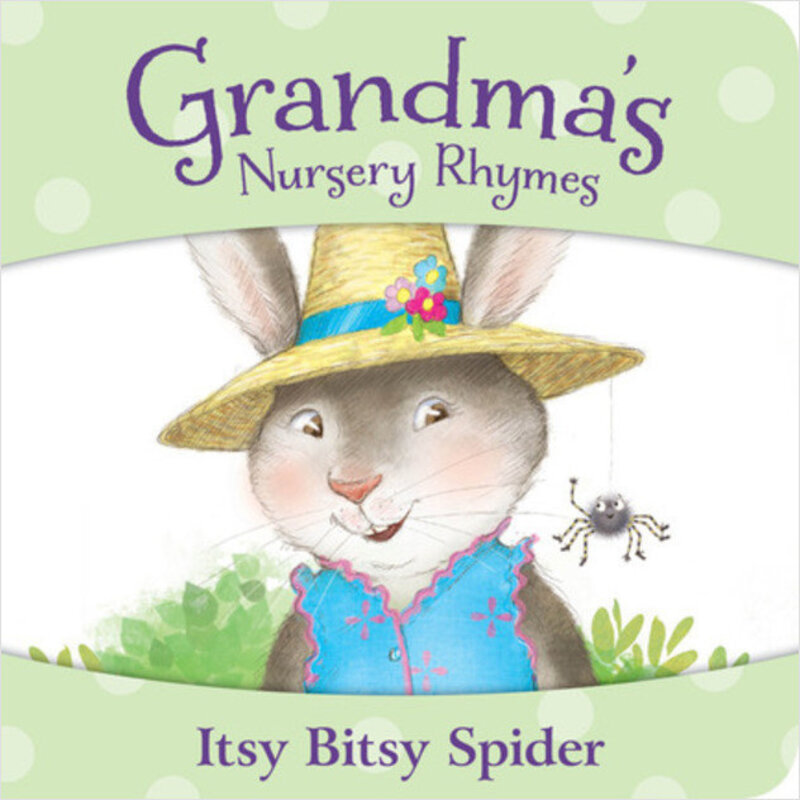 SLEEPING BEAR PRESS Grandma's Nursery Rhymes: Itsy Bitsy Spider