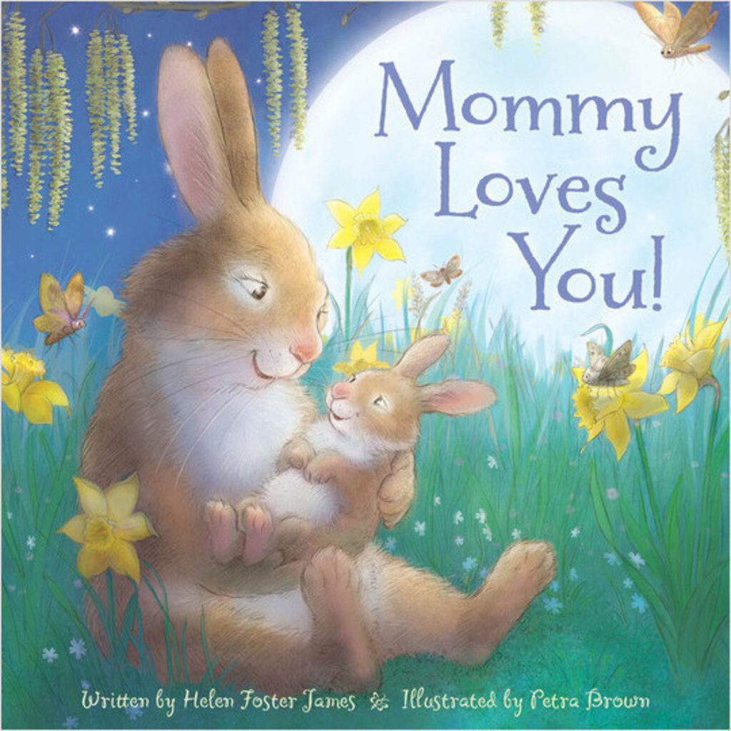 SLEEPING BEAR PRESS Mommy Loves You! Hardcover