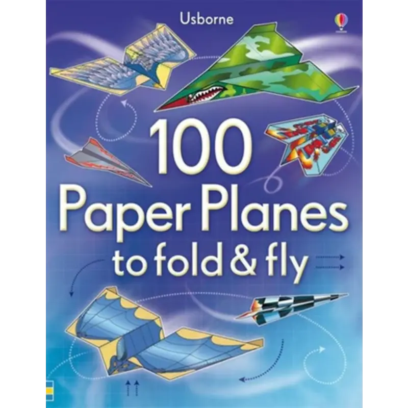 HARPER COLLINS 100 Paper Planes to Fold and Fly