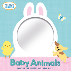 EDC Mirror Mirror, Baby Animals