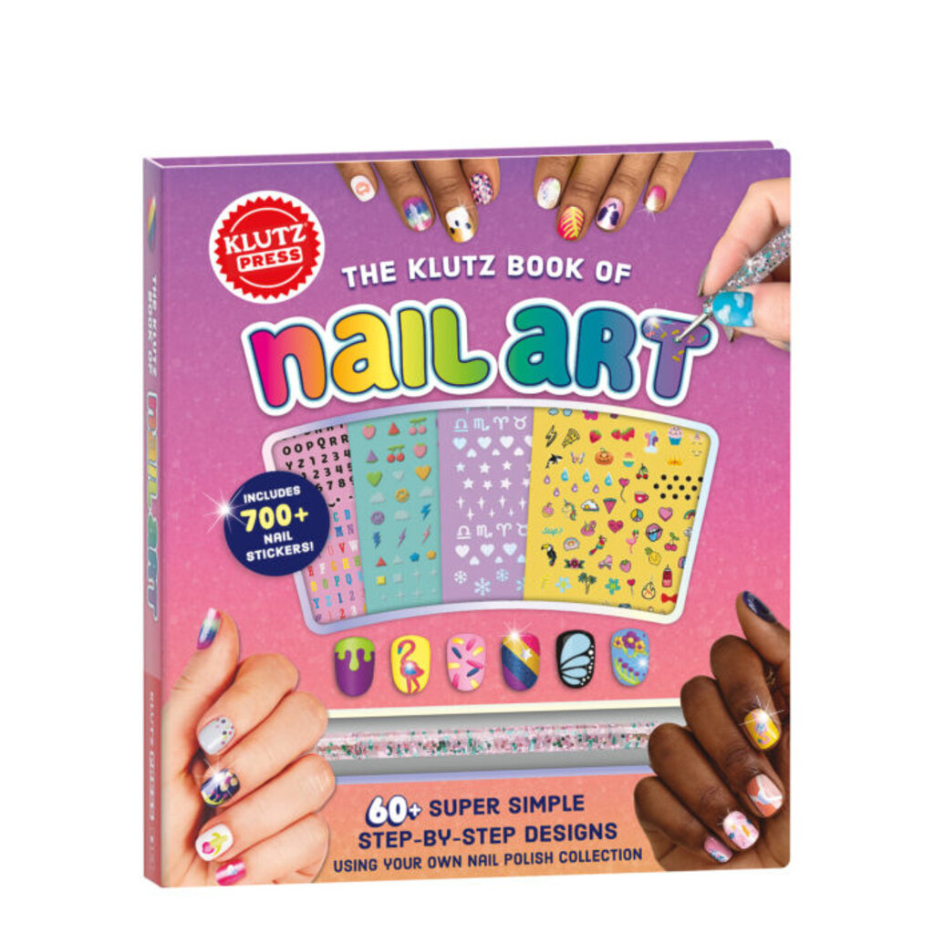 KLUTZ The KLUTZ Book of Nail Art