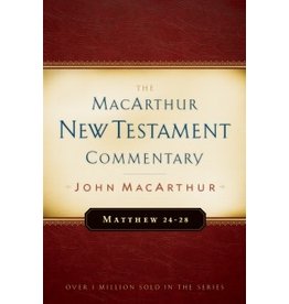 John MacArthur MacArthur Commentary - Matthew 24-28