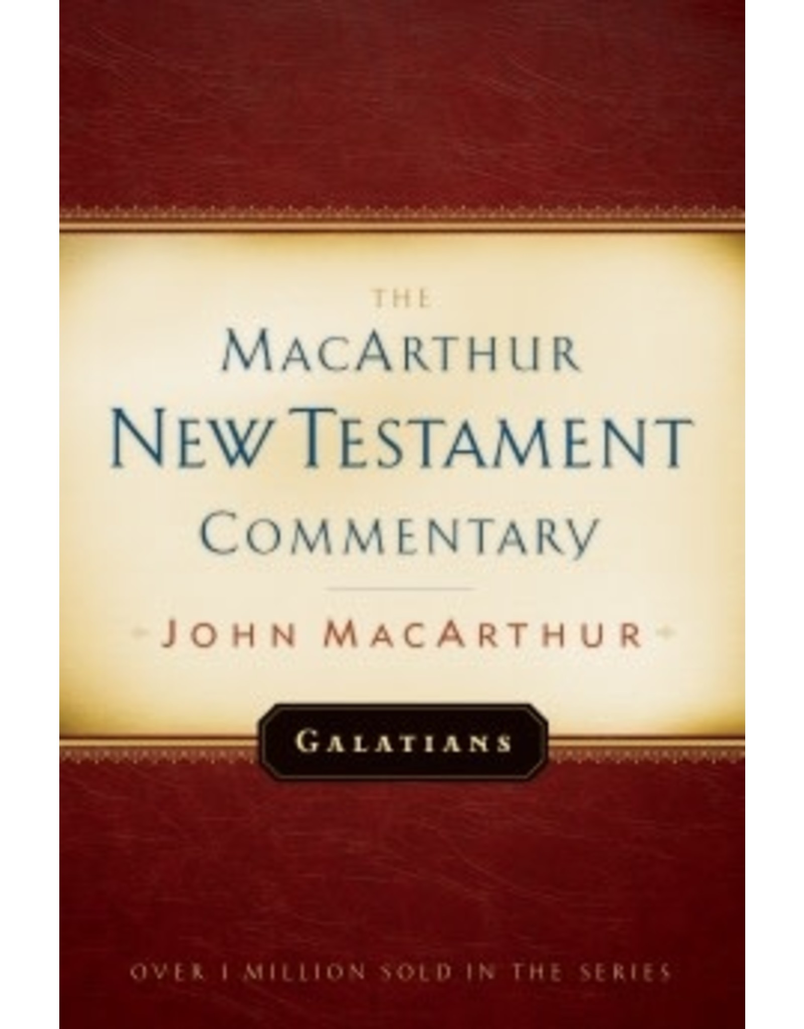 John MacArthur MacArthur Commentary - Galatians