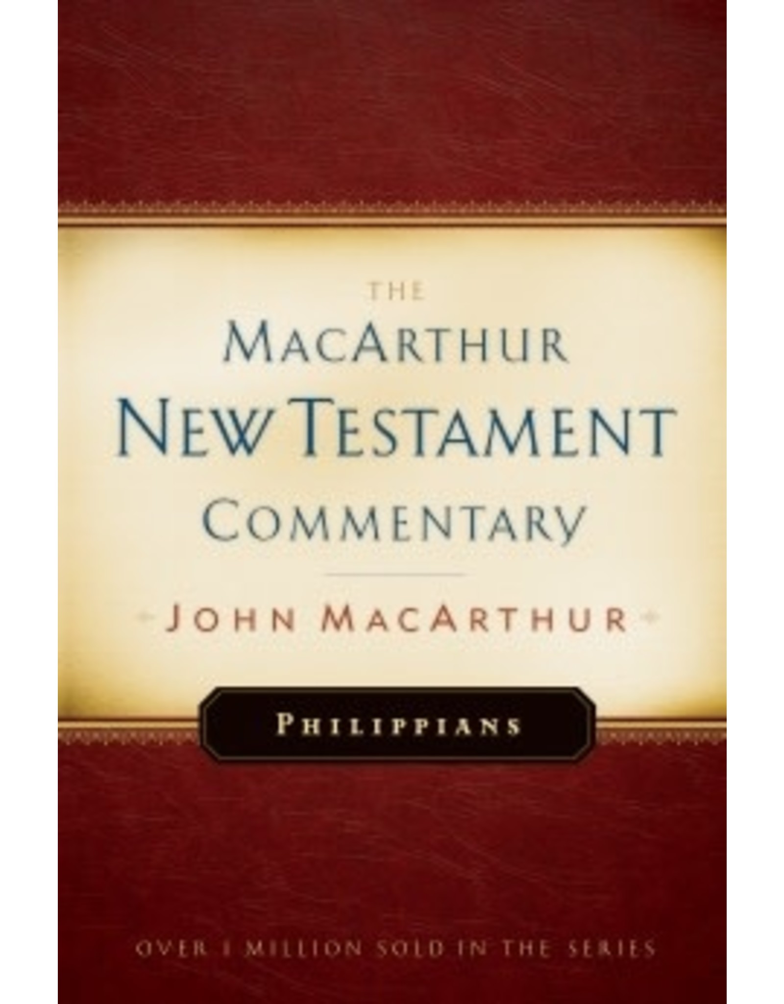 John MacArthur MacArthur Commentary - Philippians