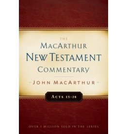 John MacArthur MacArthur Commentary - Acts 13-28