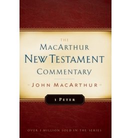 John MacArthur MacArthur Commentary - 1 Peter