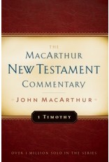 John MacArthur MacArthur Commentary - 1 Timothy