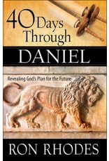 Ron Rhodes 40 Days Through Daniel