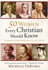 Michelle DeRusha 50 Women Every Christian Should Know