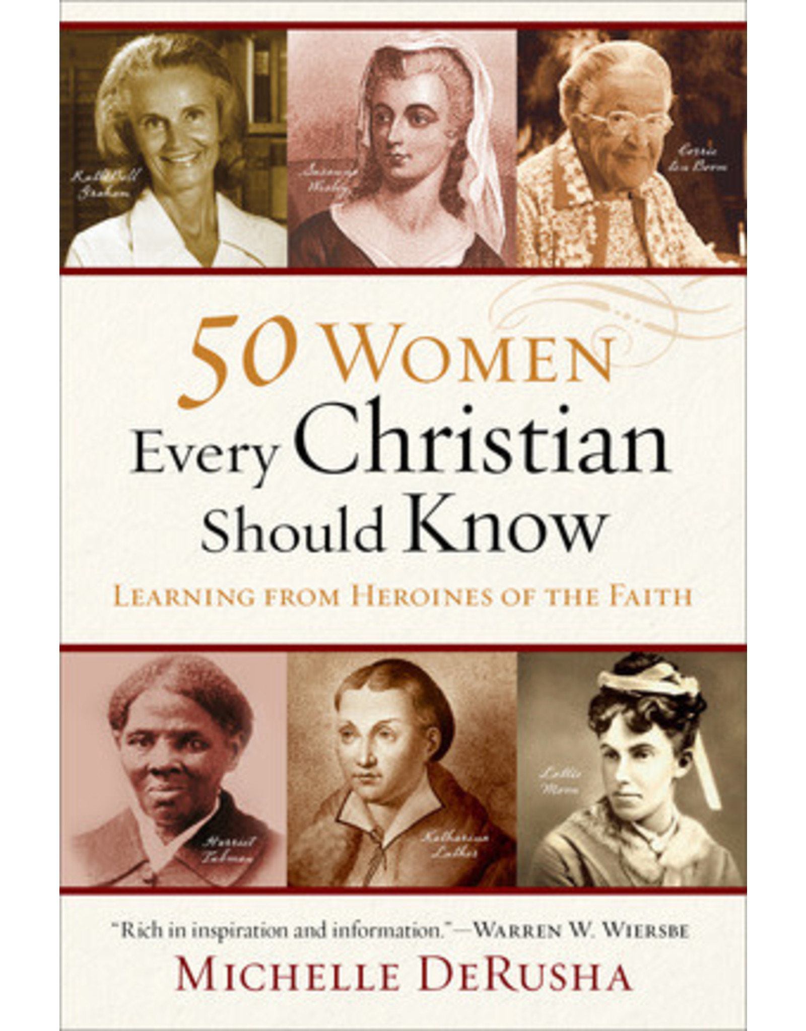Michelle DeRusha 50 Women Every Christian Should Know