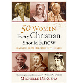 Michelle DeRusha 50 Women Every Christian Should Know