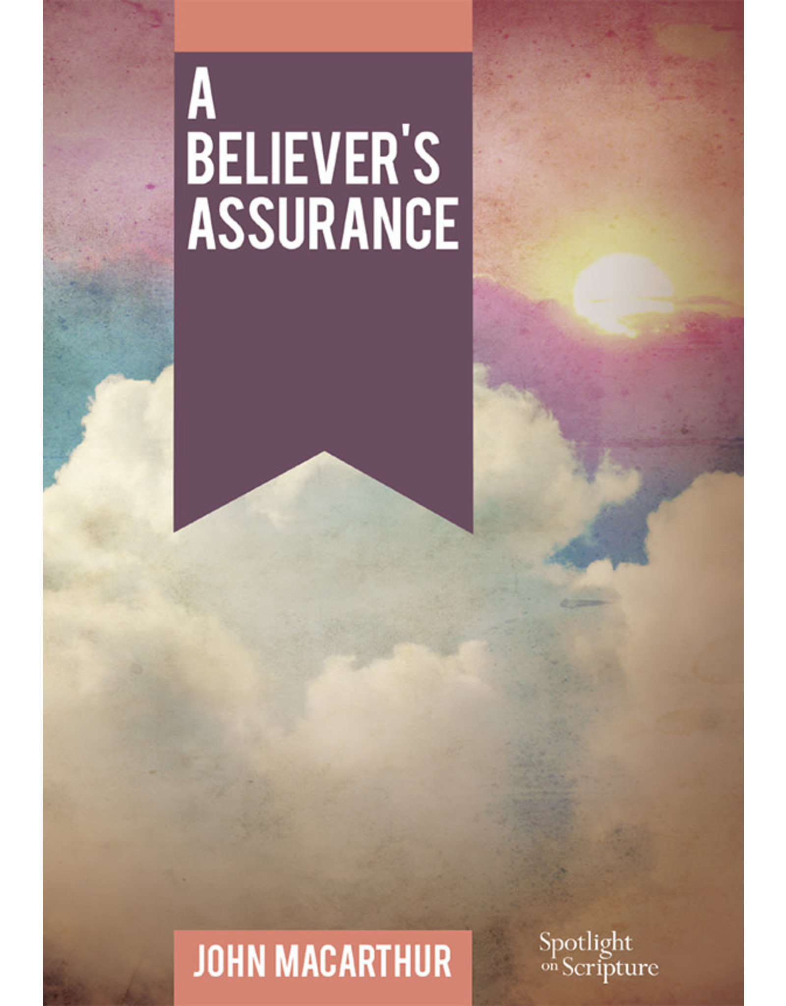 John MacArthur A Believer's Assurance