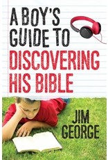 Jim George A Boy's Guide to Discovering His Bible