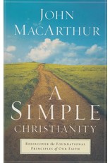 John MacArthur A Simple Christianity