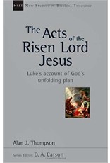 Alan J Thompson The Acts of The Risen Lord Jesus