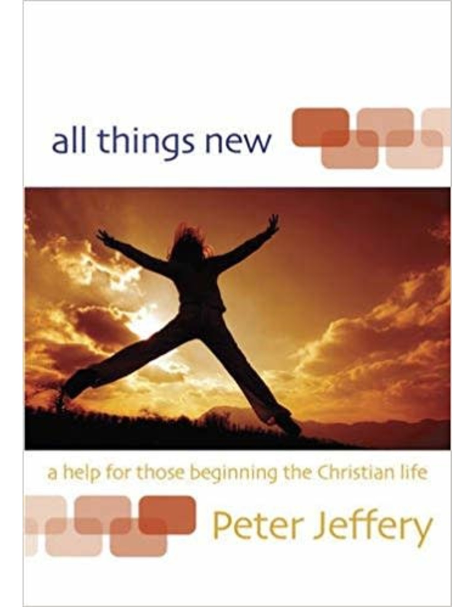 Peter Jeffrey All Things New