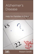 Robert Smith Alzheimer's Disease: Help for families in crisis