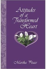 Martha Peace Attitudes of a Transformed Heart