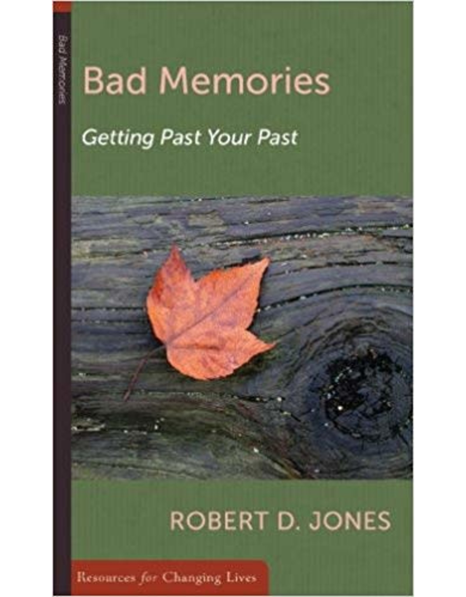 Robert D Jones Bad Memories