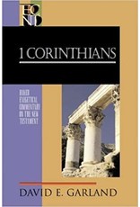 David E Garland Baker Exegetical Commentary: 1 Corinthians
