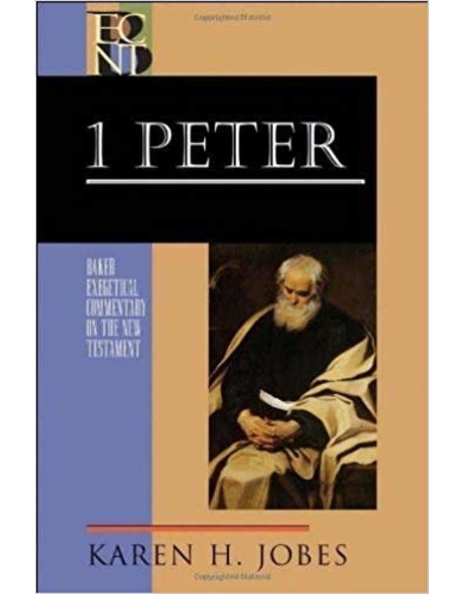 Karen H Jobes Baker Exegetical Commentary: 1 Peter