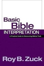 Roy B. Zuck Basic Bible Interpretation