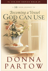 Donna Partow Becoming a Vessel God Can Use